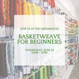 Basketweave for Beginners - Wednesday, June 24