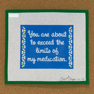 Limits of My Medication