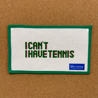 I Can't I Have Tennis