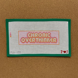 Chronic Overthinker