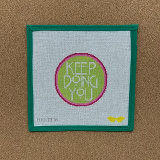 Keep Doing You - White