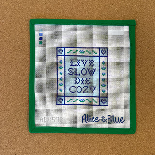 Live Slow, Die Cozy
