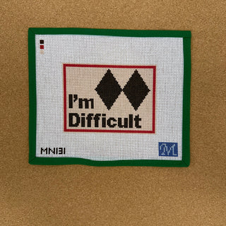 I'm Difficult