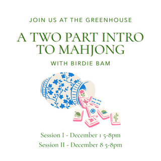 Introduction to Majhong with Birdie Bam - TWO CLASSES  12/1 & 12/8
