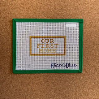 Our First Home