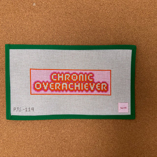 Chronic Overachiever