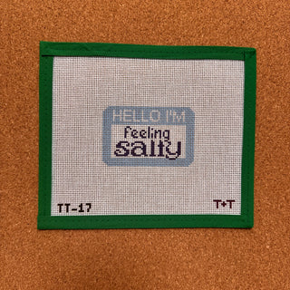 Hello I'm, Feeling Salty