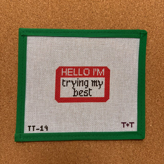 Hello I'm, Trying My Best