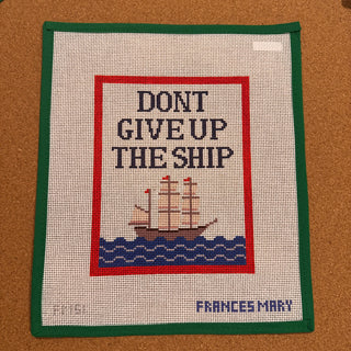 Don't Give Up the Ship