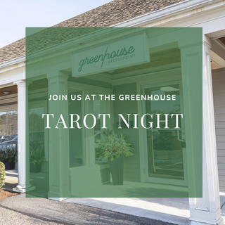 Tarot Night in the Greenhouse - November 5