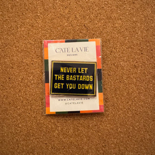 Never Let the Bastards