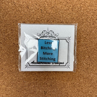 Less Bitching More Stitching Needle Minder - Blue